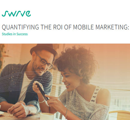 Quantifying The ROI Of Mobile Marketing